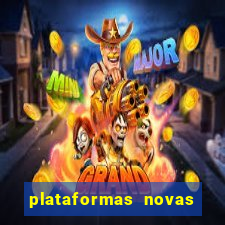 plataformas novas do tigrinho